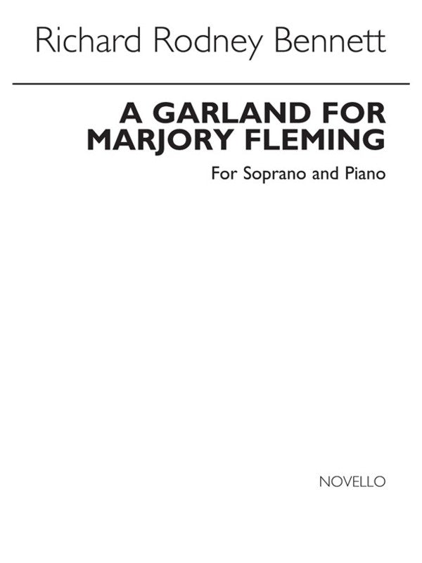 Bennett: Garland For Marjory Fleming Sop/Piano