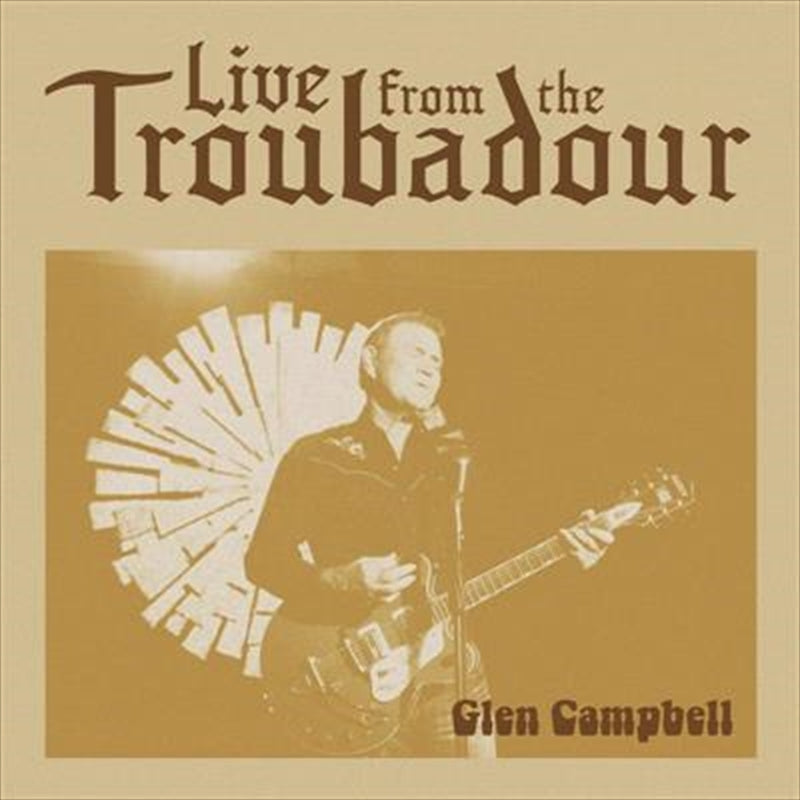 Glen Campbell - Live From The Troubadour CD Singles
