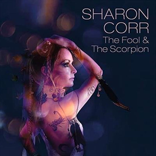 Sharon Corr - Fool And The Scorpion CD