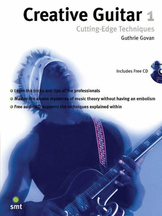 Creative Guitar 1 Cutting Edge Techniques Book/Cd