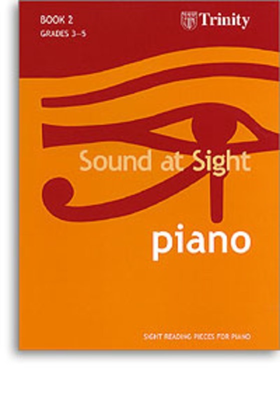 Sound At Sight Piano Book 2 Grade 3 To 5 Trinity