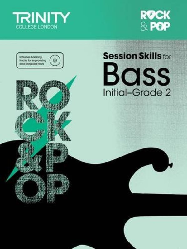 Trinity Rock & Pop Session Skills Bass Initial-Grade 2 Book