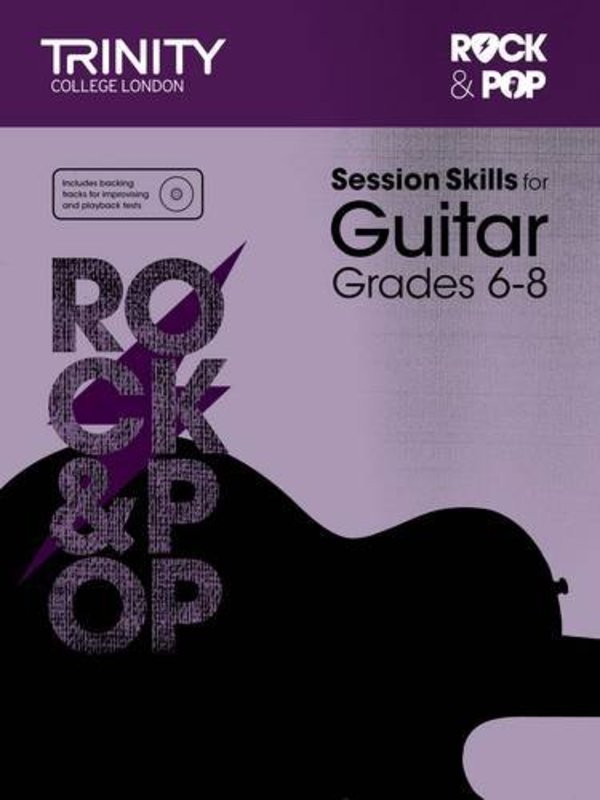 Trinity Rock & Pop Session Skills Guitar Grade 6-8 Book