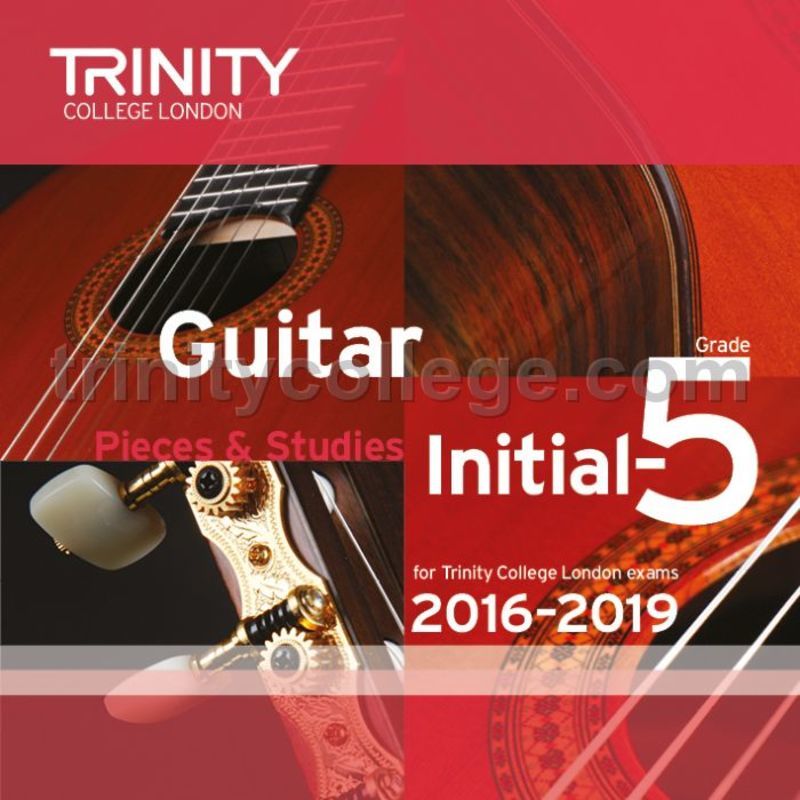 Guitar Exam Pieces 2016-19 Initial-Gr 5 Cd