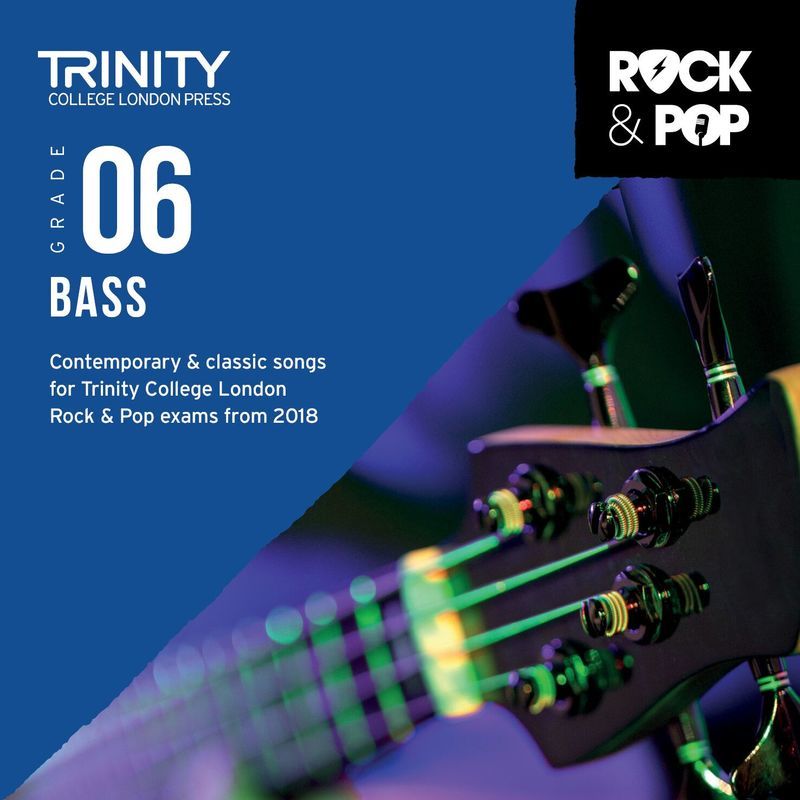 Trinity Rock & Pop Bass Grade 6 Cd 2018