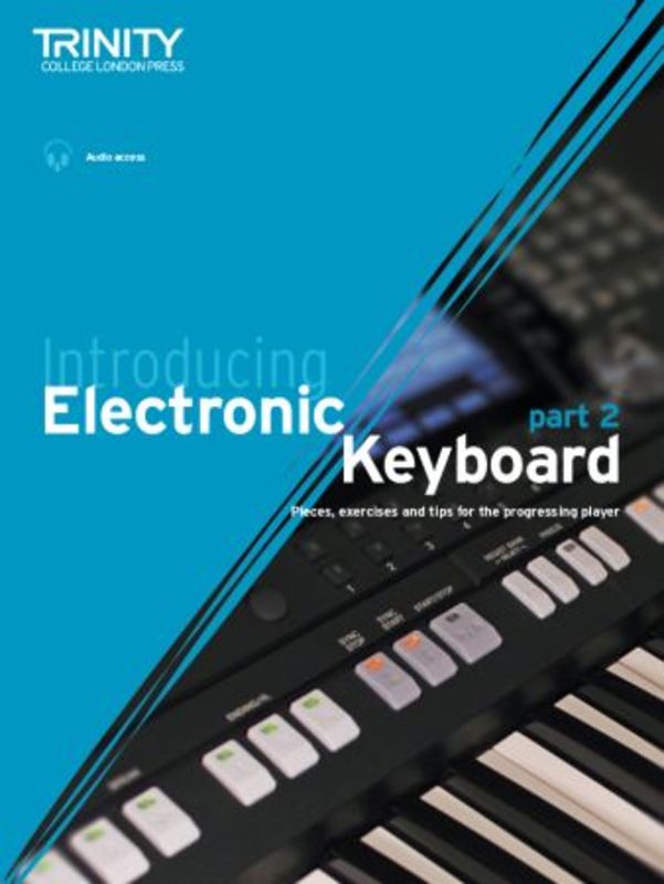 Introducing Electronic Keyboard Part 2 Book/Ola Trinity College