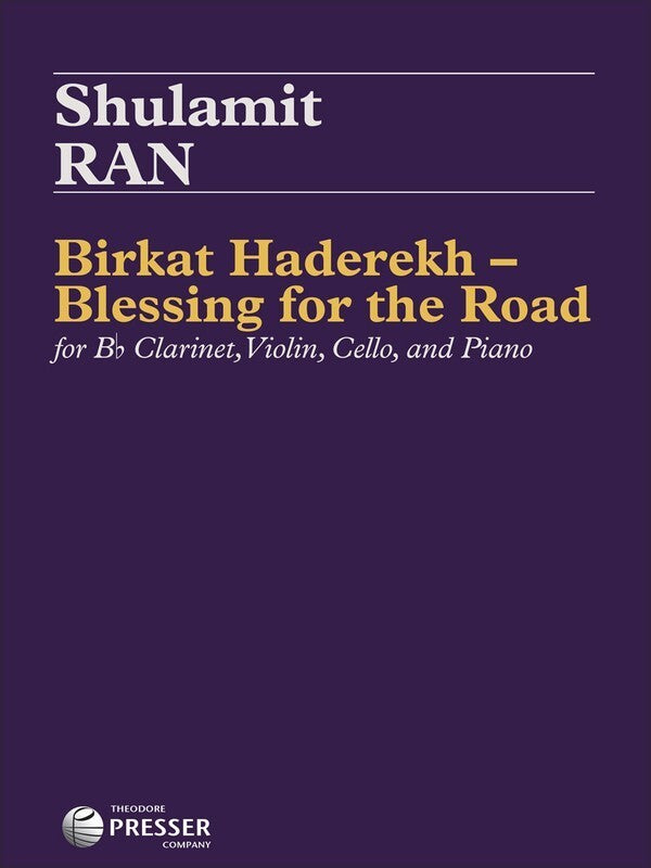 Ran - Birkat Haderekh Blessing For The Road Cla/Vln/Vlc/Pno