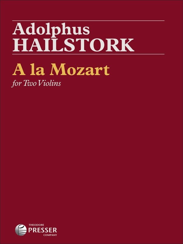 Hailstork - A La Mozart For Two Violins