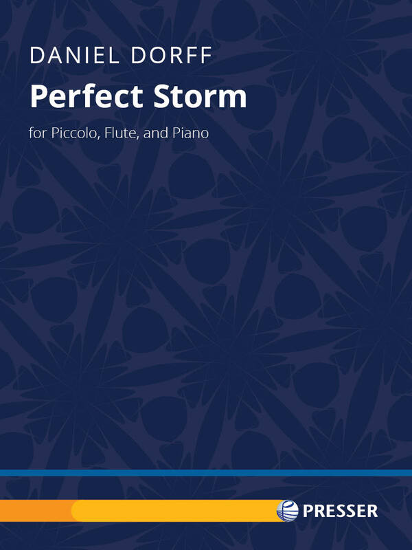 Dorff - Perfect Storm For Piccolo/Flute/Piano