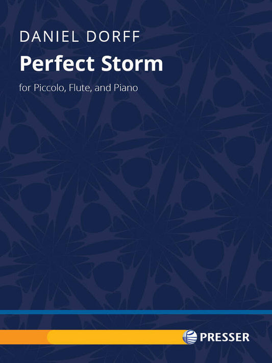 Dorff - Perfect Storm For Piccolo/Flute/Piano