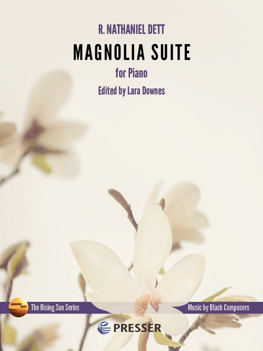 Dett - Magnolia Suite For Piano