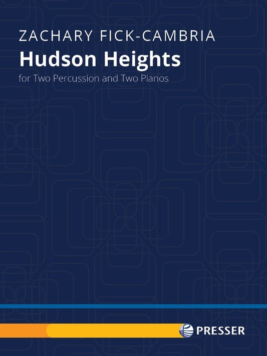Fink-Cambria - Hudson Heights For 2 Percussion/2 Pianos