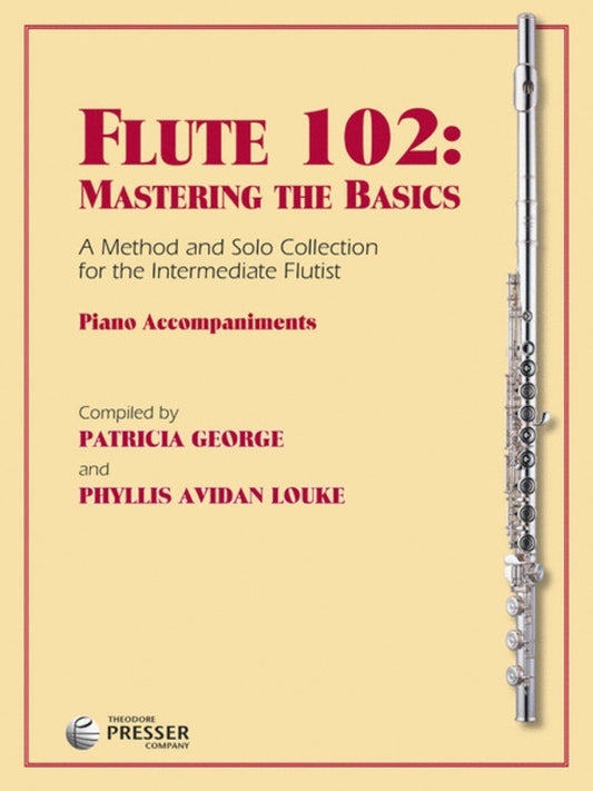 Flute 102 Mastering The Basics Piano Accomp