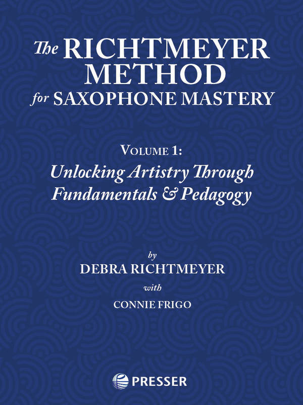 Richtmeyer Method For Saxophone Mastery Vol 1 Spiral