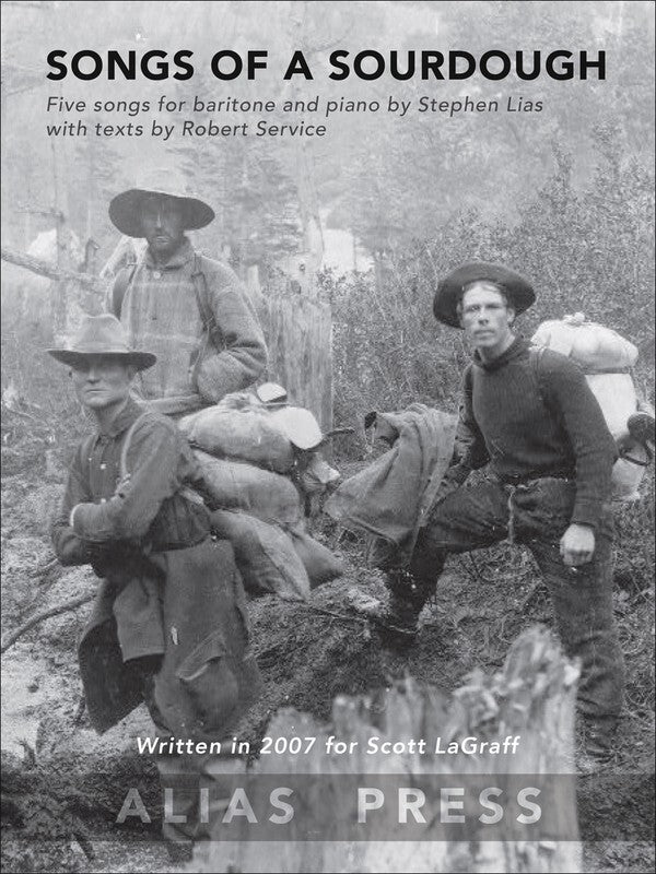 Lias - Songs Of A Sourdough For Baritone/Piano