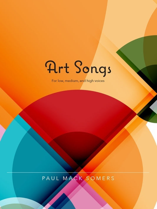 Somers - Art Songs For Low/Medium/High Voices