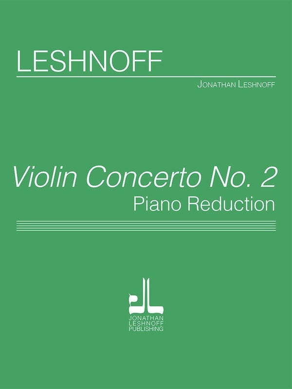Leshnoff - Violin Concerto No 2 For Violin/Piano