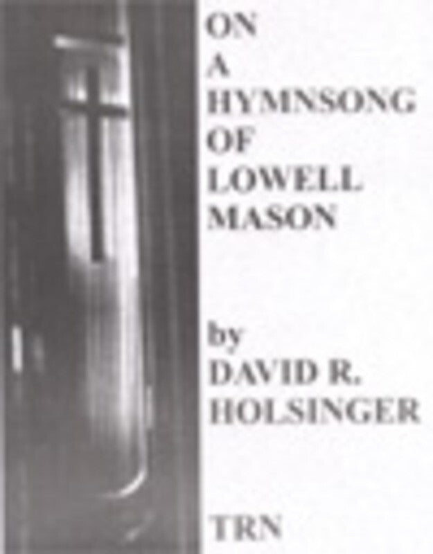 On A Hymnsong Of Lowell Mason Cb