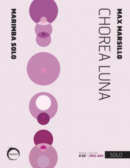 Marsillo - Chorea Luna For Marimba Solo