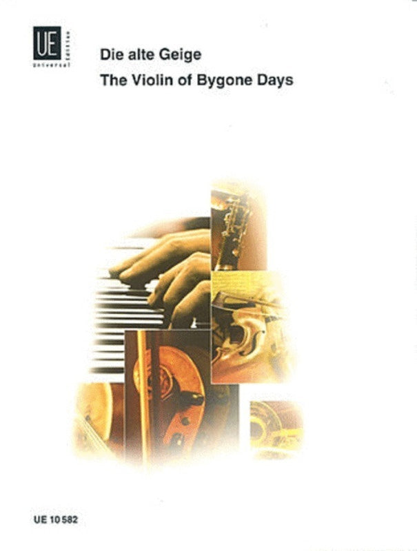 Alte Geige The Violin Of Bygone Days Vln/Pno