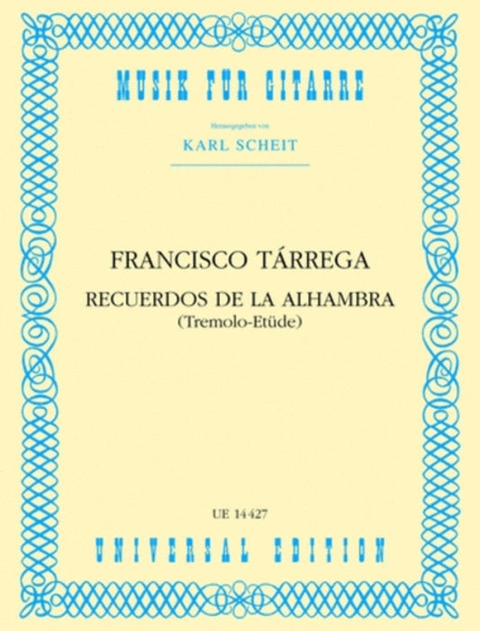 Tarrega - Recuerdos De La Alhambra For Guitar