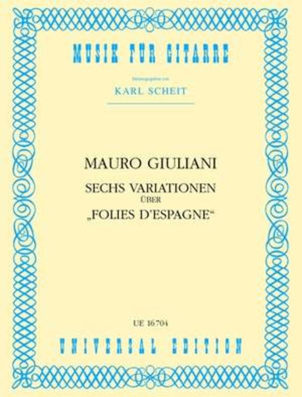Giuliani - 6 Variations On Folies D'Espagne For Guitar