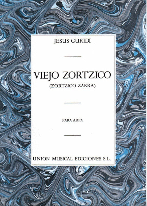 Guridi - Viejo Zortzico For Harp
