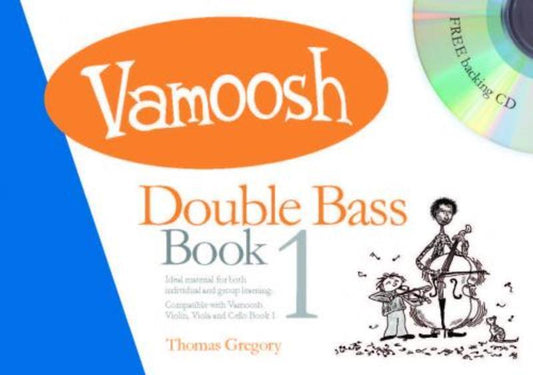 Thomas Gregory - Vamoosh Double Bass Book 1 (Book/Cd)