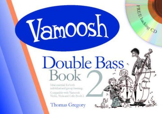 Thomas Gregory - Vamoosh Double Bass Book 2 (Book/Cd)