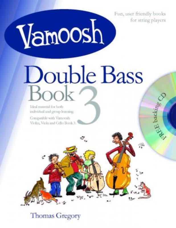Thomas Gregory - Vamoosh Double Bass Book 3 (Book/Cd)