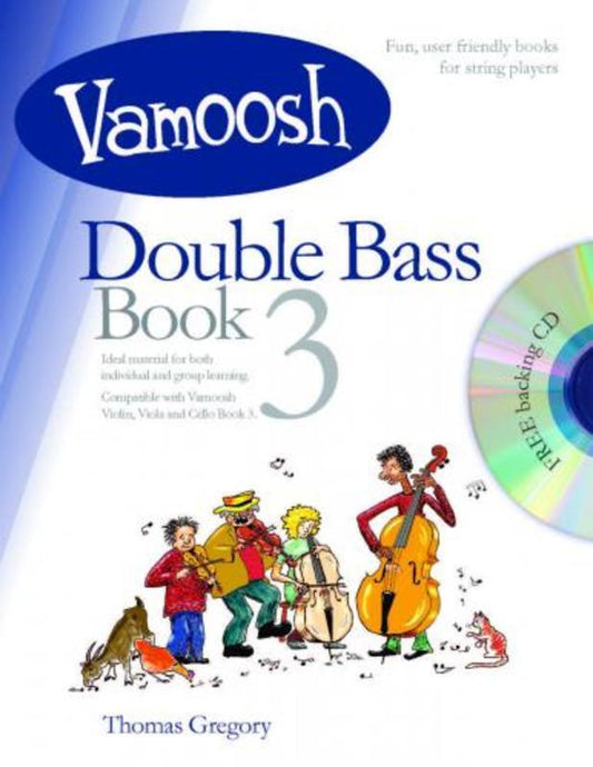 Thomas Gregory - Vamoosh Double Bass Book 3 (Book/Cd)