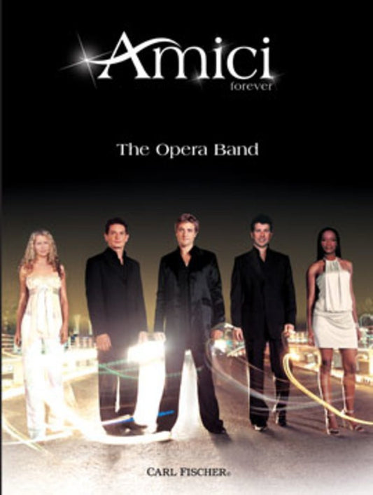 Amici Forever The Opera Band