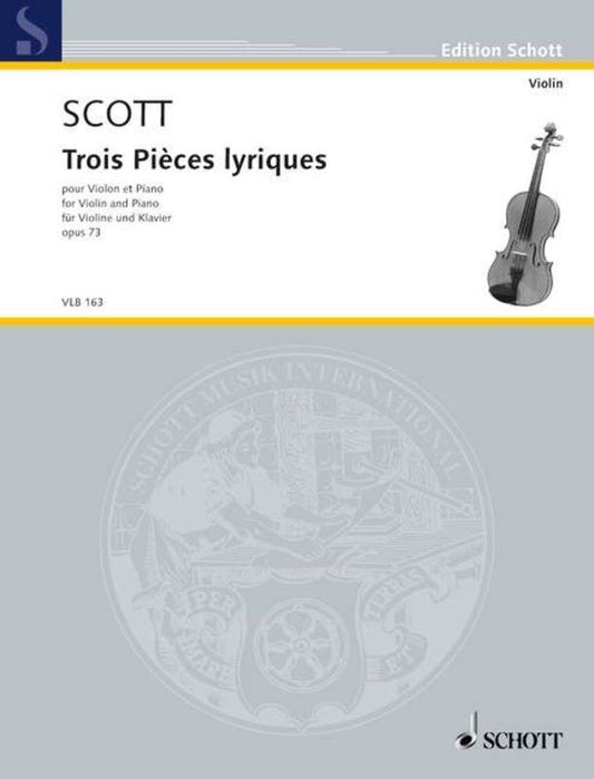 Scott - 3 Lyrical Pieces For Violin/Piano
