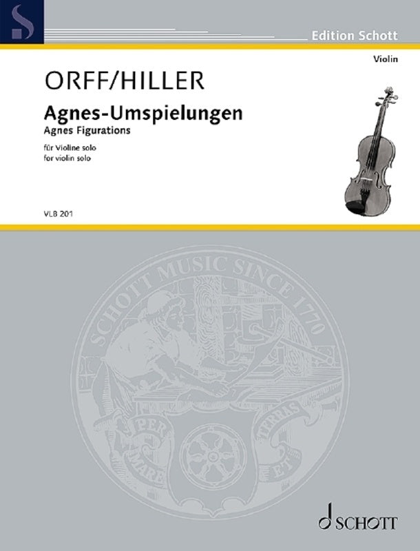 Orff/Hiller - Agnes Figurations For Violin Solo