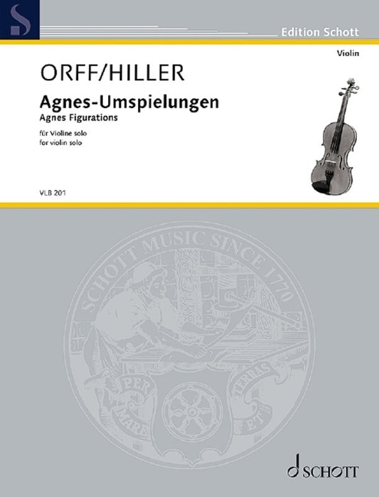 Orff/Hiller - Agnes Figurations For Violin Solo