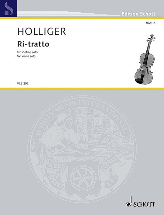 Holliger - Ri Tratto For Violin Solo