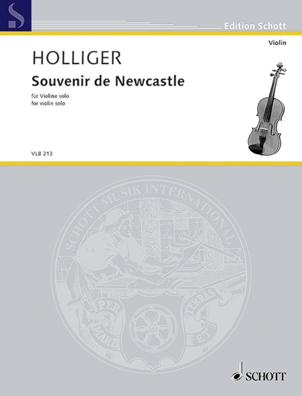 Holliger - Souvenir De Newcastle For Violin Solo