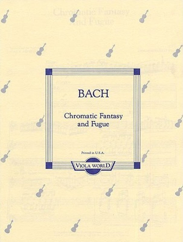 Bach - Chromatic Fantasy & Fugue Viola with Piano Accompaniment Book
