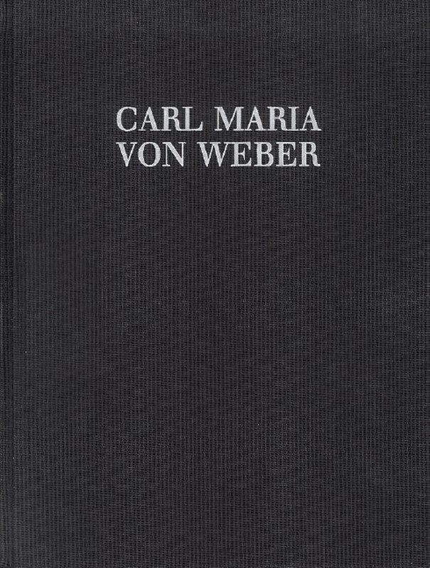 Weber - Der Freischutz Critical Commentary Complete Edition