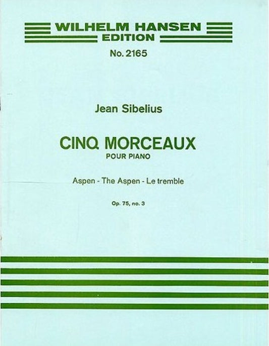 Sibelius - 5 Piano Pieces Op 75 No 3 Aspen Tree