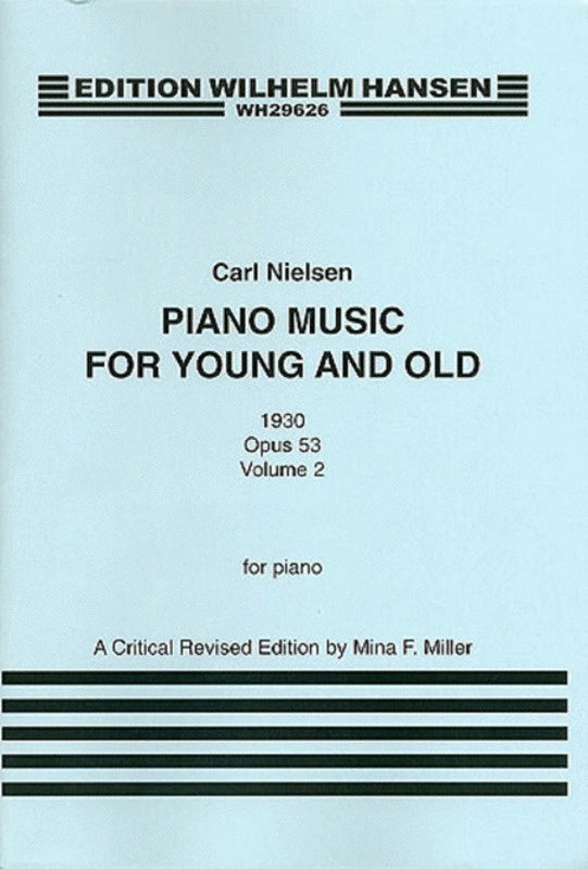 Nielsen - Piano Music For Young & Old Op 53 Vol 1