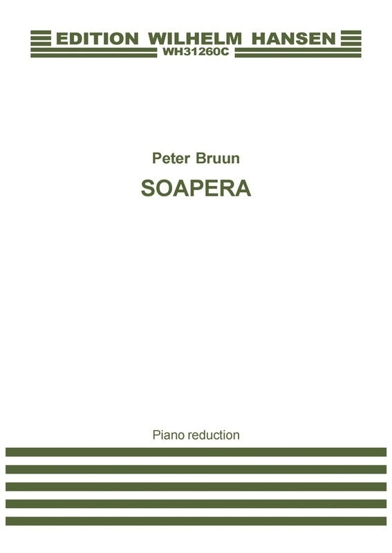 Bruun - Soapera Vocal Score