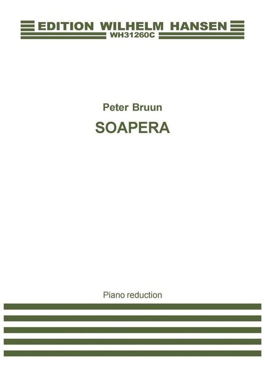 Bruun - Soapera Vocal Score