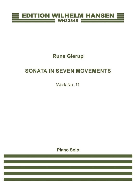 Glerup - Sonata In Seven Movements For Piano Solo