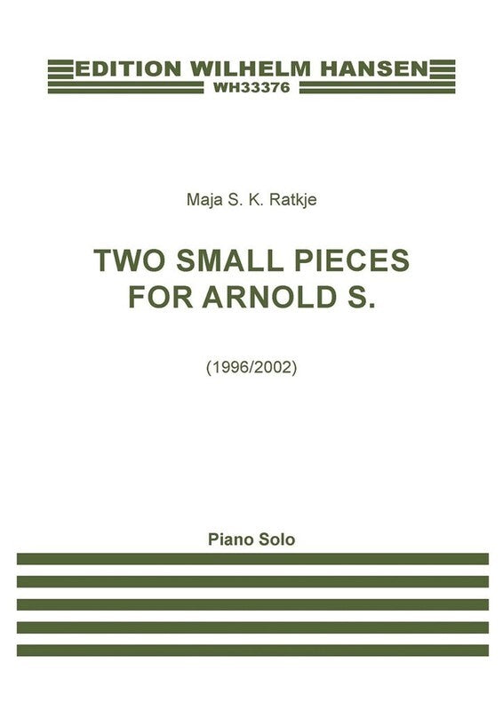 Ratkje - 2 Small Pieces For Arnold S. For Piano