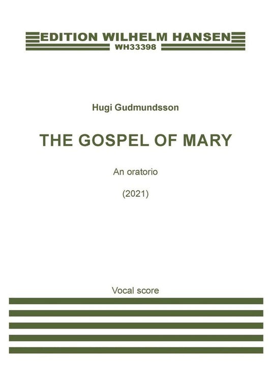 Gudmundsson - The Gospel Of Mary Vocal Score