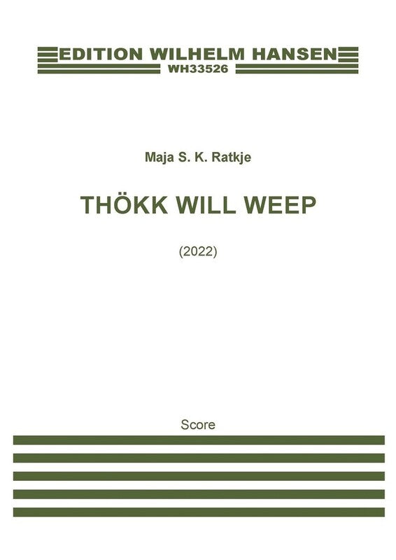 Ratkje - Thokk Will Weep Vocal Score