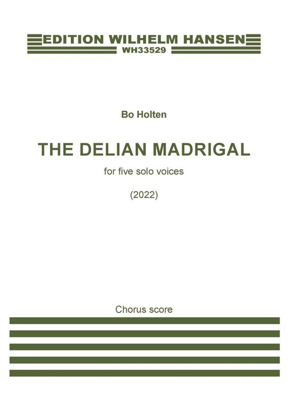 Holten - The Delian Madrigal For 5 Solo Voices