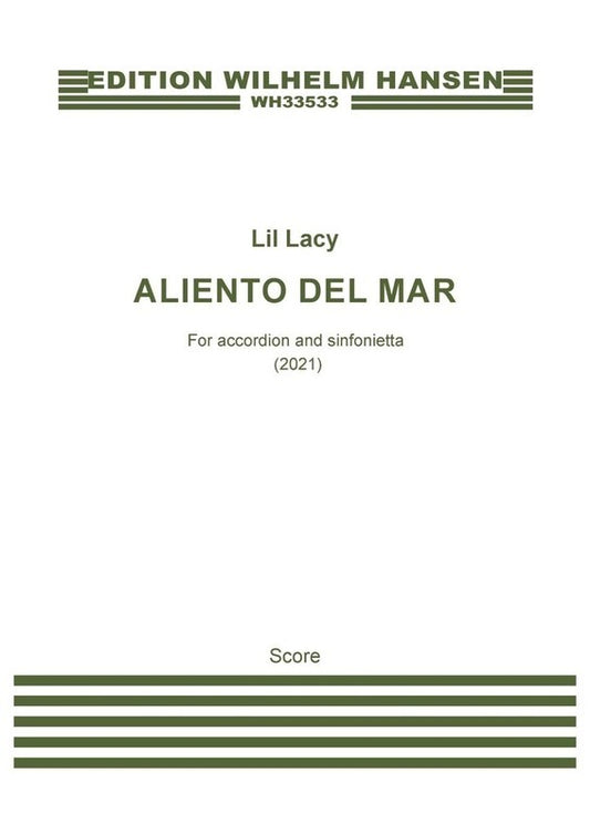 Lacy - Aliento Del Mar For Accordion/Sinfonietta Score