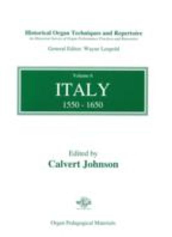 Historical Organ Techniques And Repertoire Bk 6